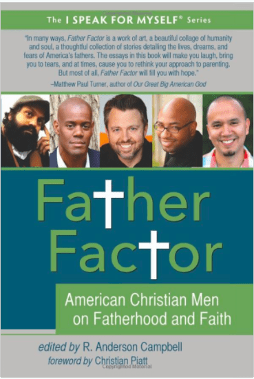 Father Factor: American Christian Men on Fatherhood and Faith